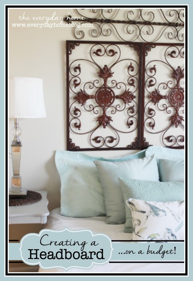 How to Create an Inexpensive Headboard by The Everyday Home