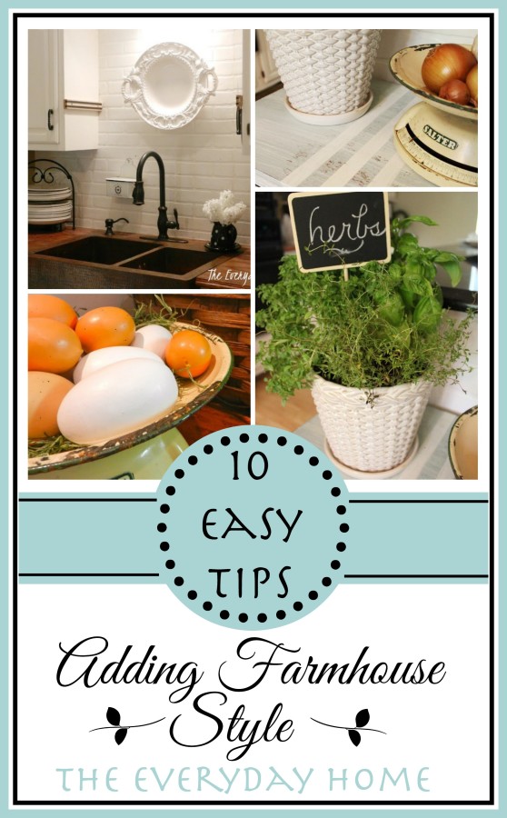 10-Easy Farmhouse Style Tips for Your Home by The Everyday Home / www.everydayhomeblog.com