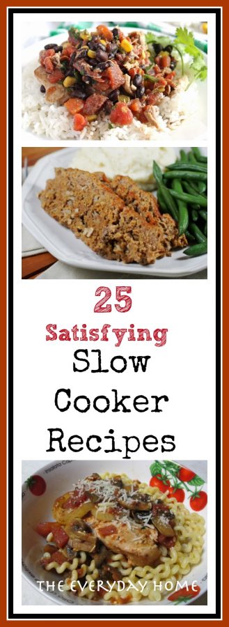 25 Amazing Slow Cooker Recipes | The Everyday Home  | www.everydayhomeblog.com