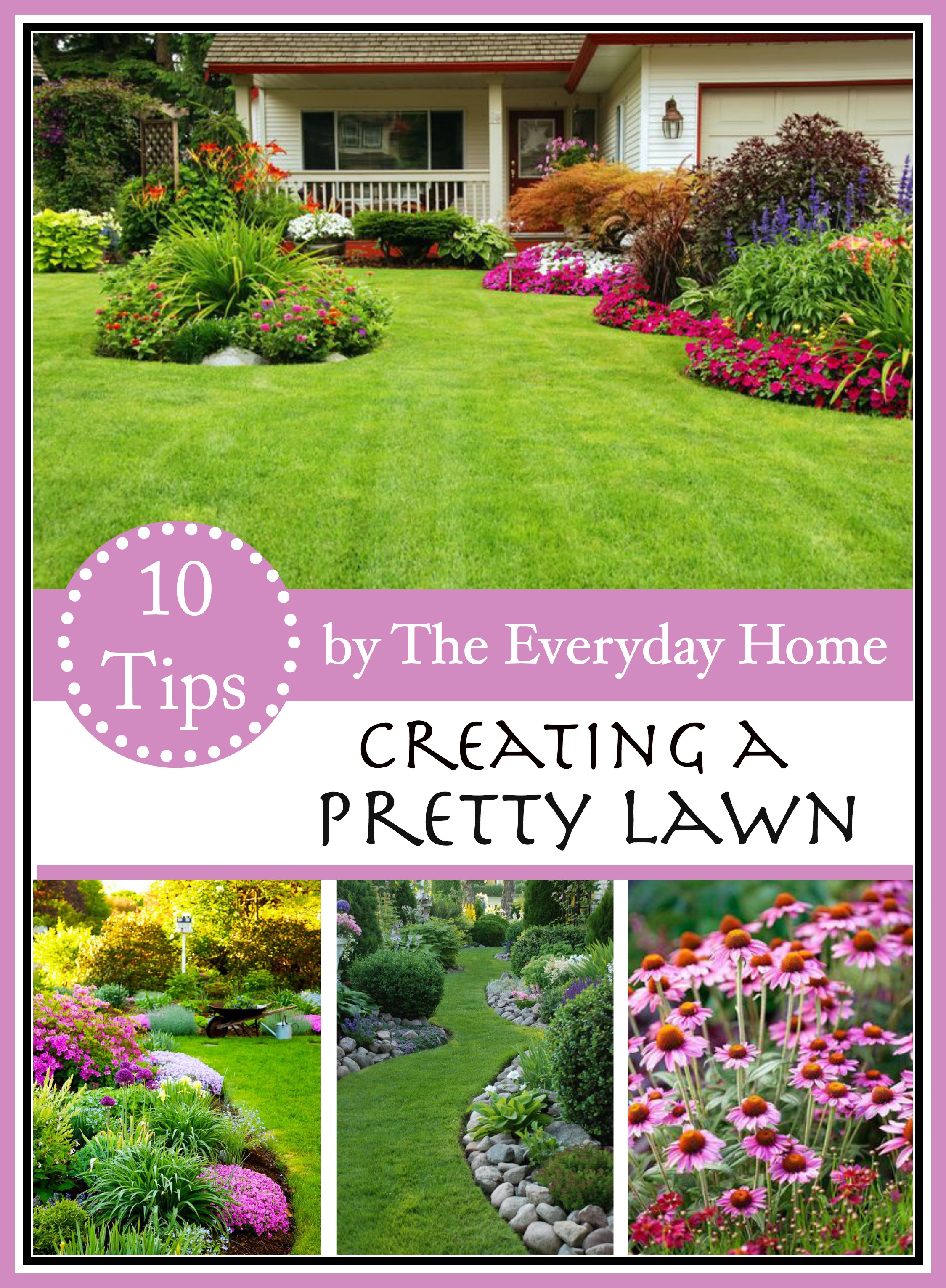 10-Ways to Create a Pretty Lawn by The Everyday Home / www.everydayhomeblog.com #10Waysto...