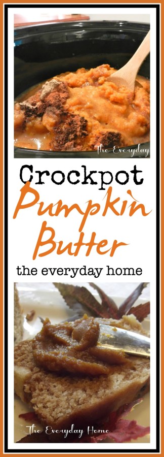 Easy Crockpot Pumpkin Butter The Everyday Home www.everydayhomeblog.com