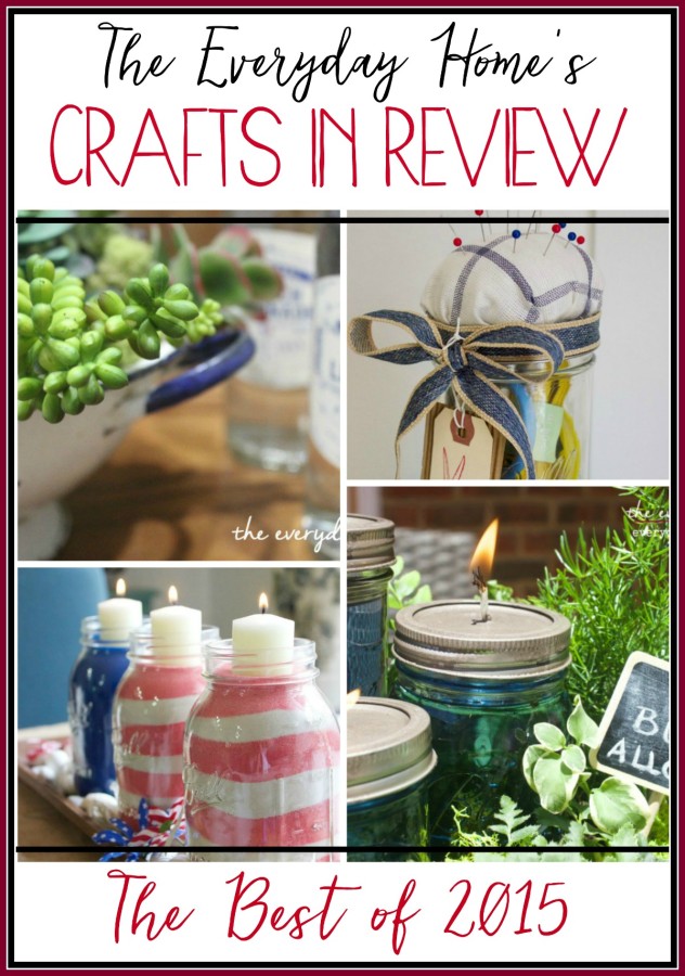 2015 Crafts in Review | The Everyday Home | www.everydayhomeblog.com