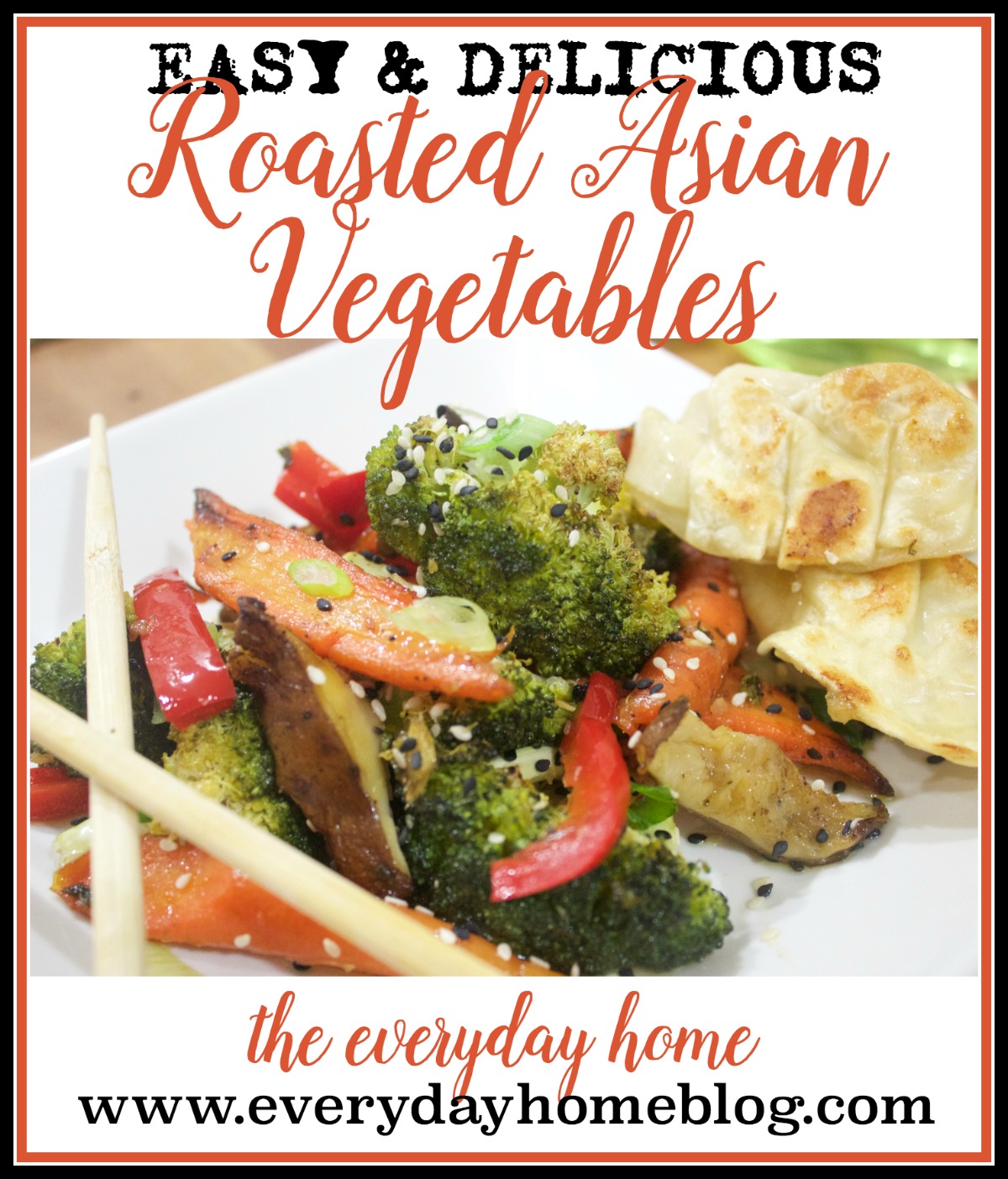 Asian Roasted Vegetables | The Everyday Home | www.everydayhomeblog.com