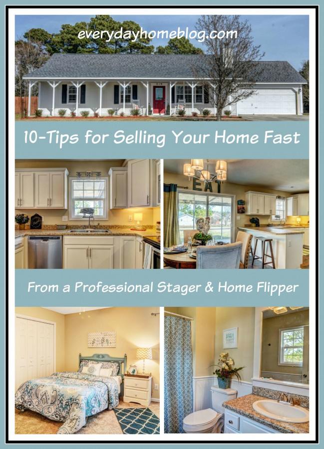10 Tips for Selling Your Home | The Everyday Home Blog