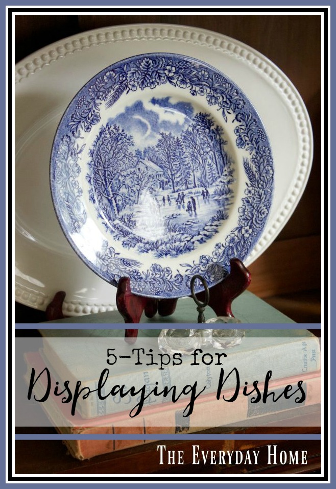 tips-for-displaying-dishes | The Everyday Home | www.everydayhomeblog.com