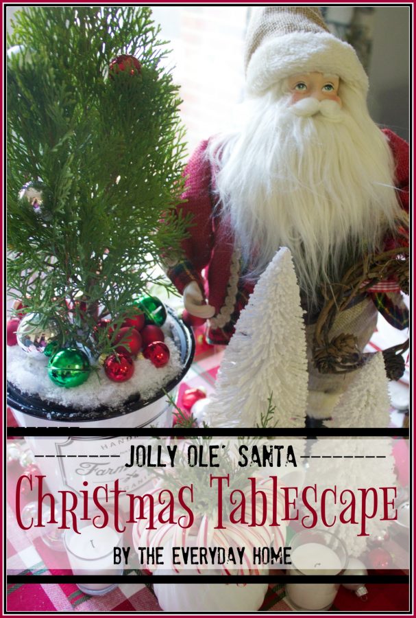 jolly-ole-santa-christmas-tablescape | The Everyday Home | www.everydayhomeblog.com