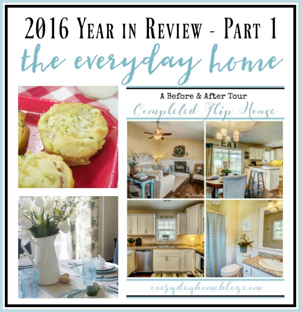The Everyday Home's 2016 Year in Review - Part 1 | The Everyday Home | www.everydayhomeblog.com
