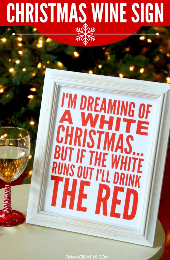 im-dreaming-of-a-white-christmas-wine-sign-800-ohmy-creative-com_