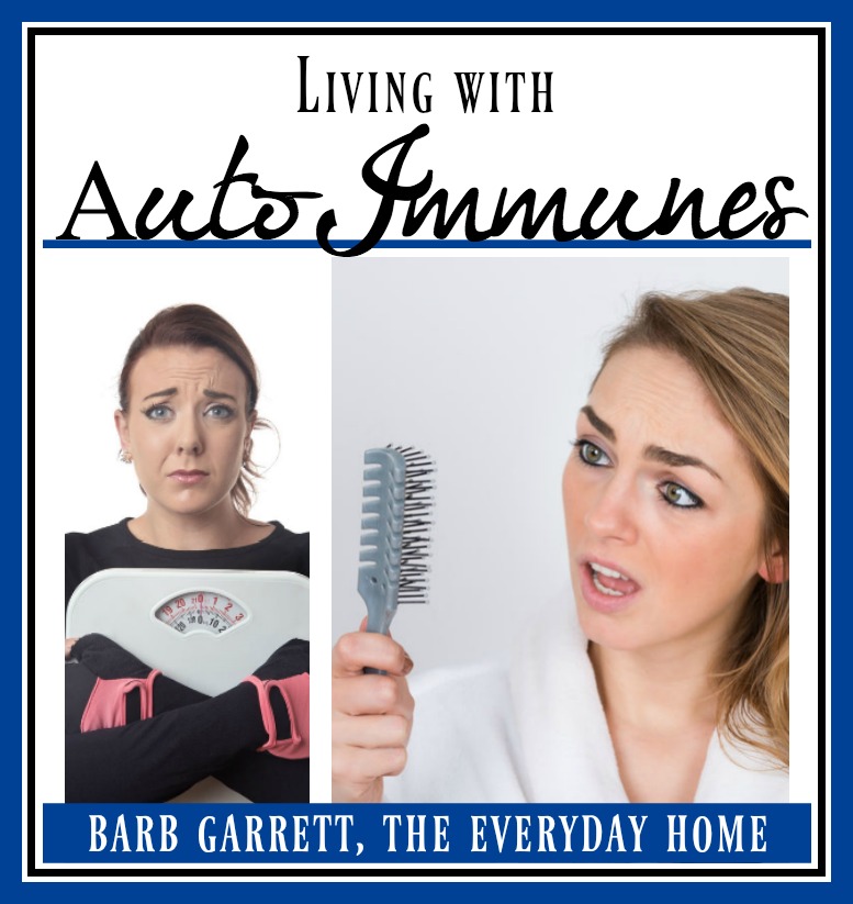 Living with AutoImmunes | The Everyday Home | www.everydayhomeblog.com