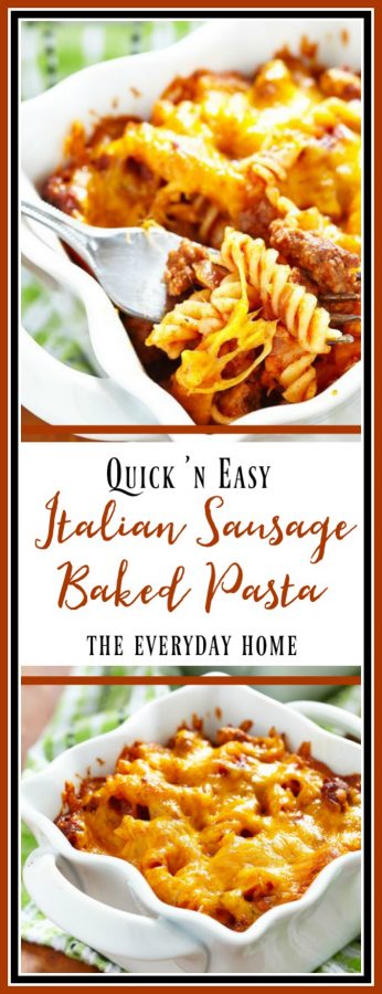 Recipe for Easy Italian Sausage Baked Pasta | The Everyday Home | www.everydayhomeblog.com