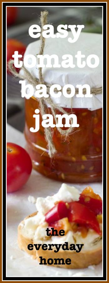 Easy Tomato and Bacon Jam Recipe | The Everyday Home
