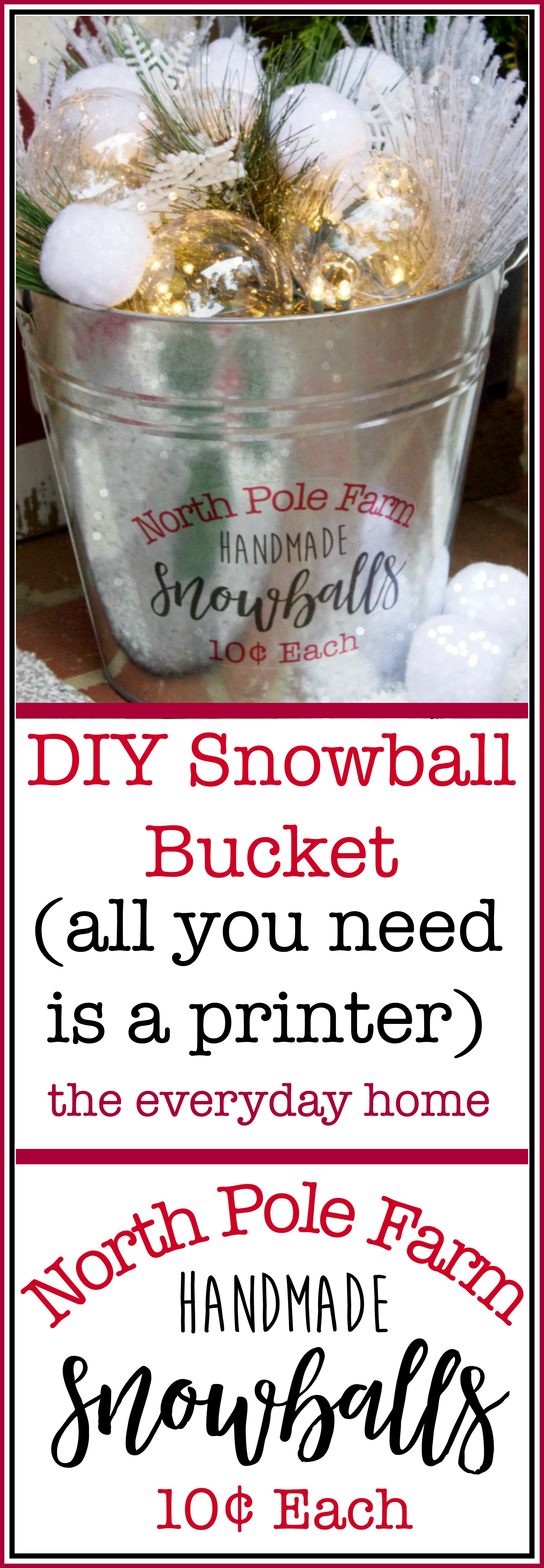 (all you need is a home printer!) DIY Snowball Bucket | The Everyday Home