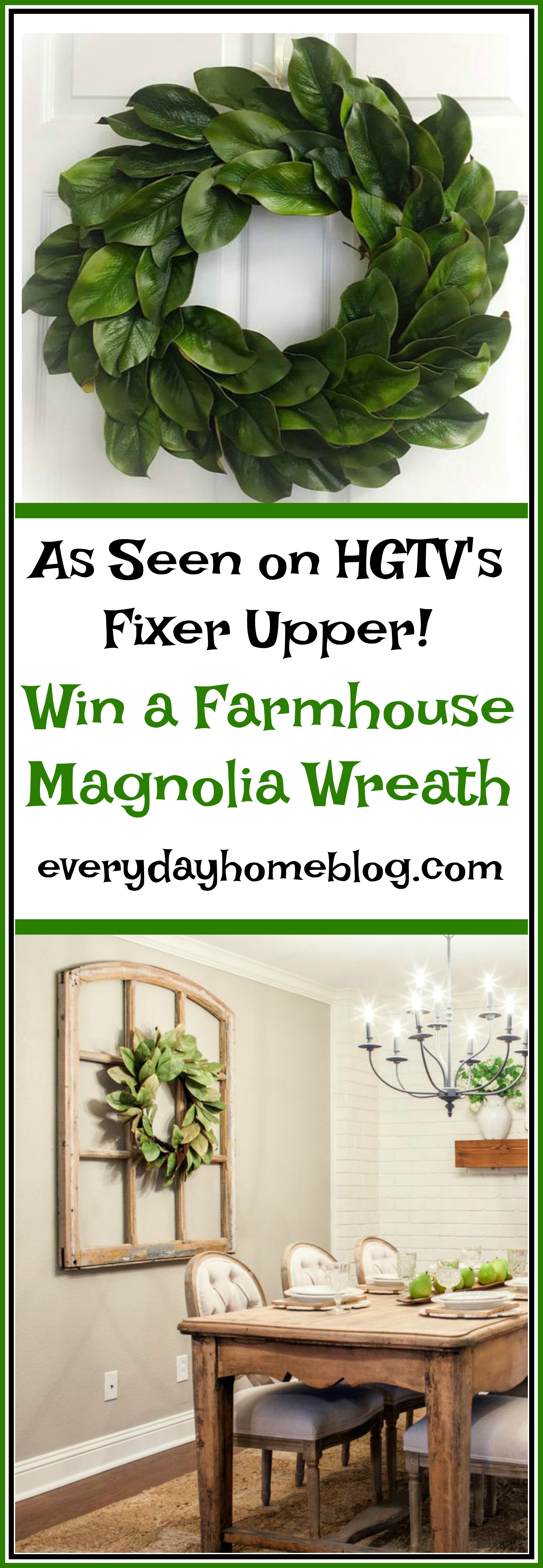 Win a Farmhouse Magnolia Wreath | The Everyday Home
